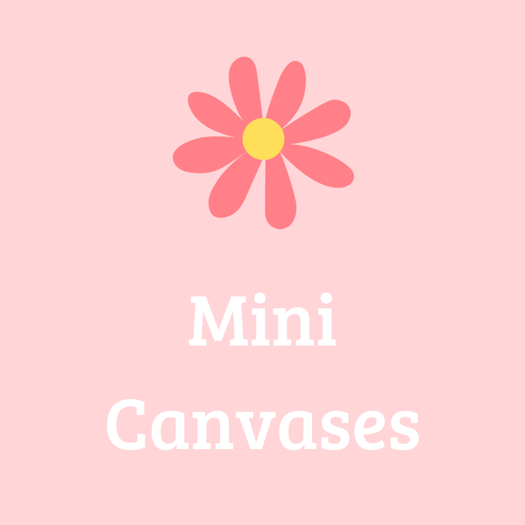 Mini Canvases