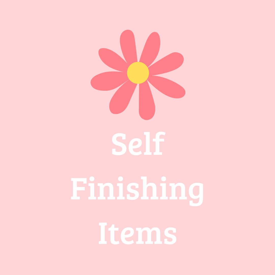 Self Finishing Goods